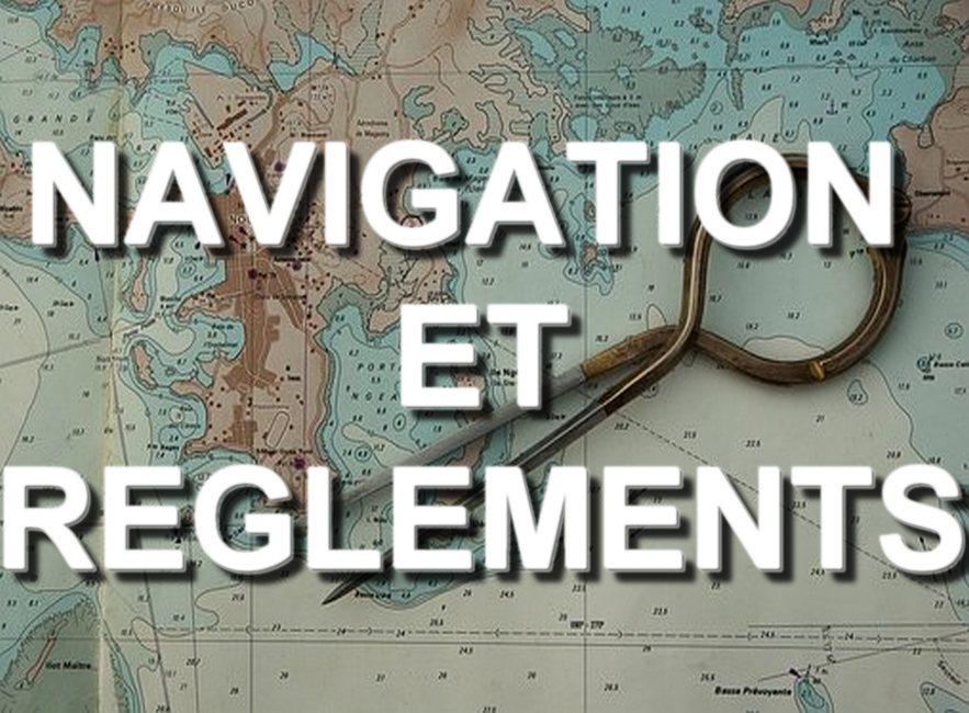 Navigations et Réglements